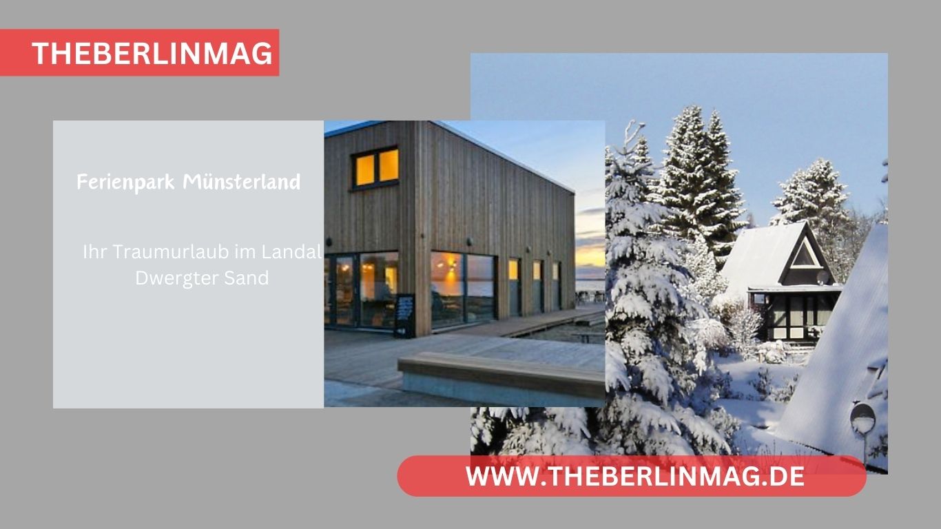 Ferienpark Münsterland: Ihr Traumurlaub im Landal Dwergter Sand