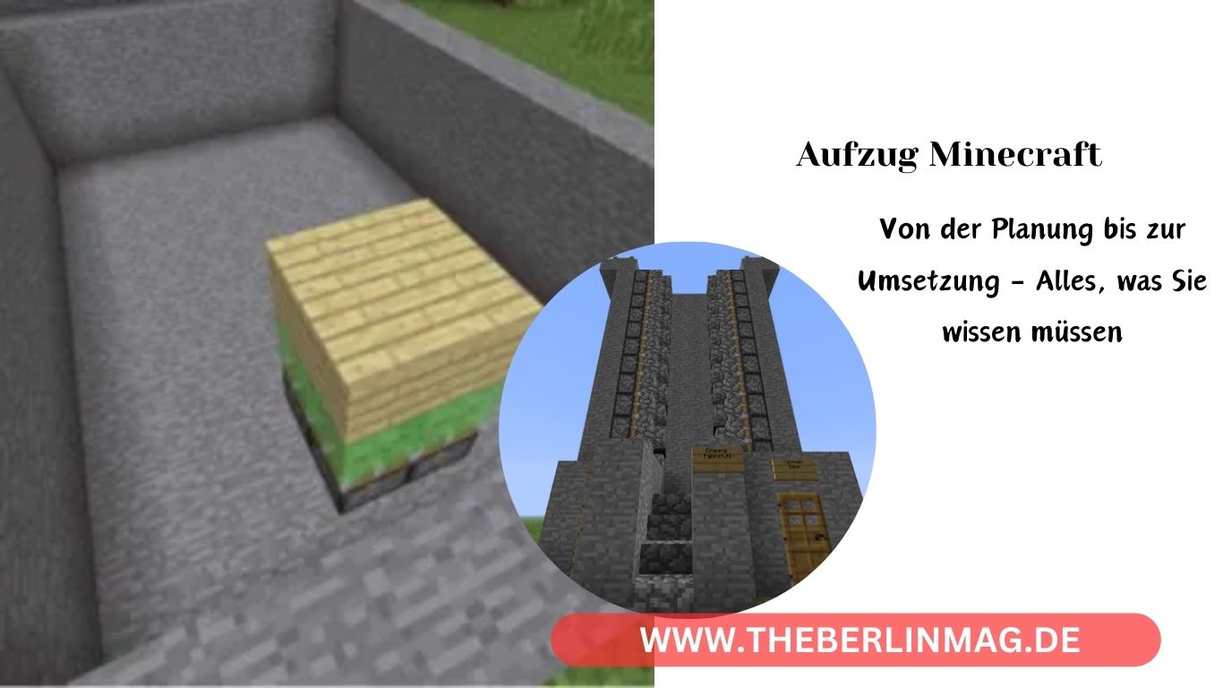 Aufzug Minecraft: Von der Planung bis zur Umsetzung – Alles, was Sie wissen müssen