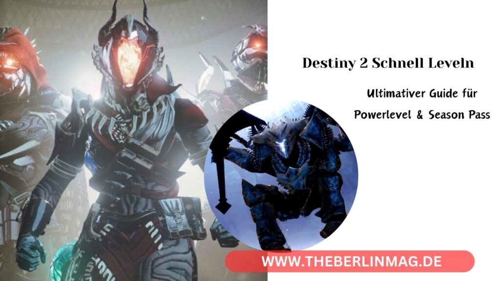 Destiny 2 Schnell Leveln: Ultimativer Guide für Powerlevel & Season Pass