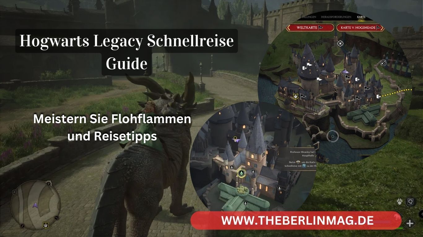 Hogwarts Legacy Schnellreise Guide: Meistern Sie Flohflammen und Reisetipps