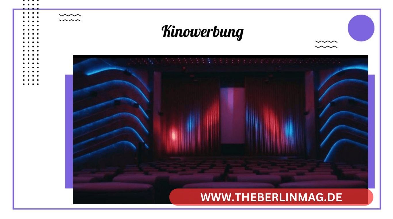 Kinowerbung: Das Große Leinwand-Erlebnis für Ihre Marke