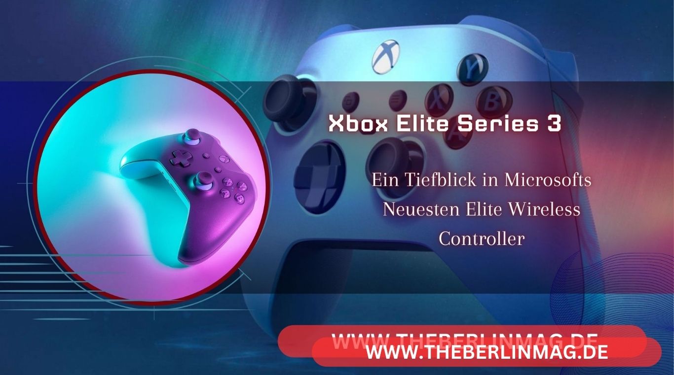 Xbox Elite Series 3: Ein Tiefblick in Microsofts Neuesten Elite Wireless Controller