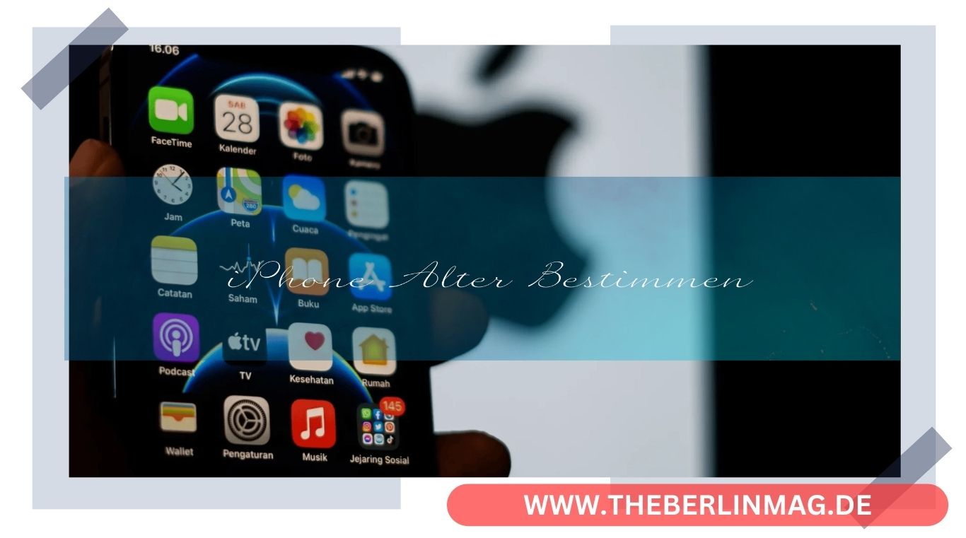 iPhone Alter Bestimmen: Der Ultimative Guide zur Ermittlung des iPhone-Alters
