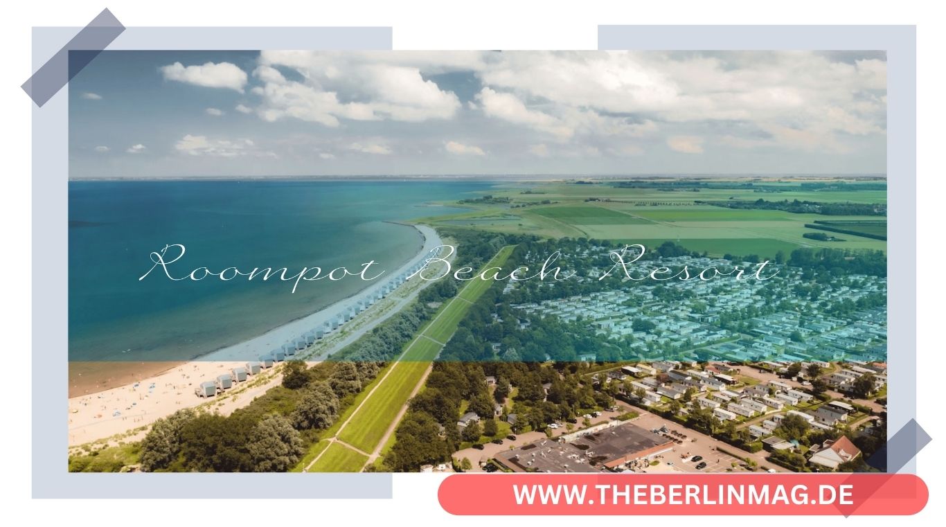 Roompot Beach Resort in Zeeland: Ihr Traumurlaub 2024