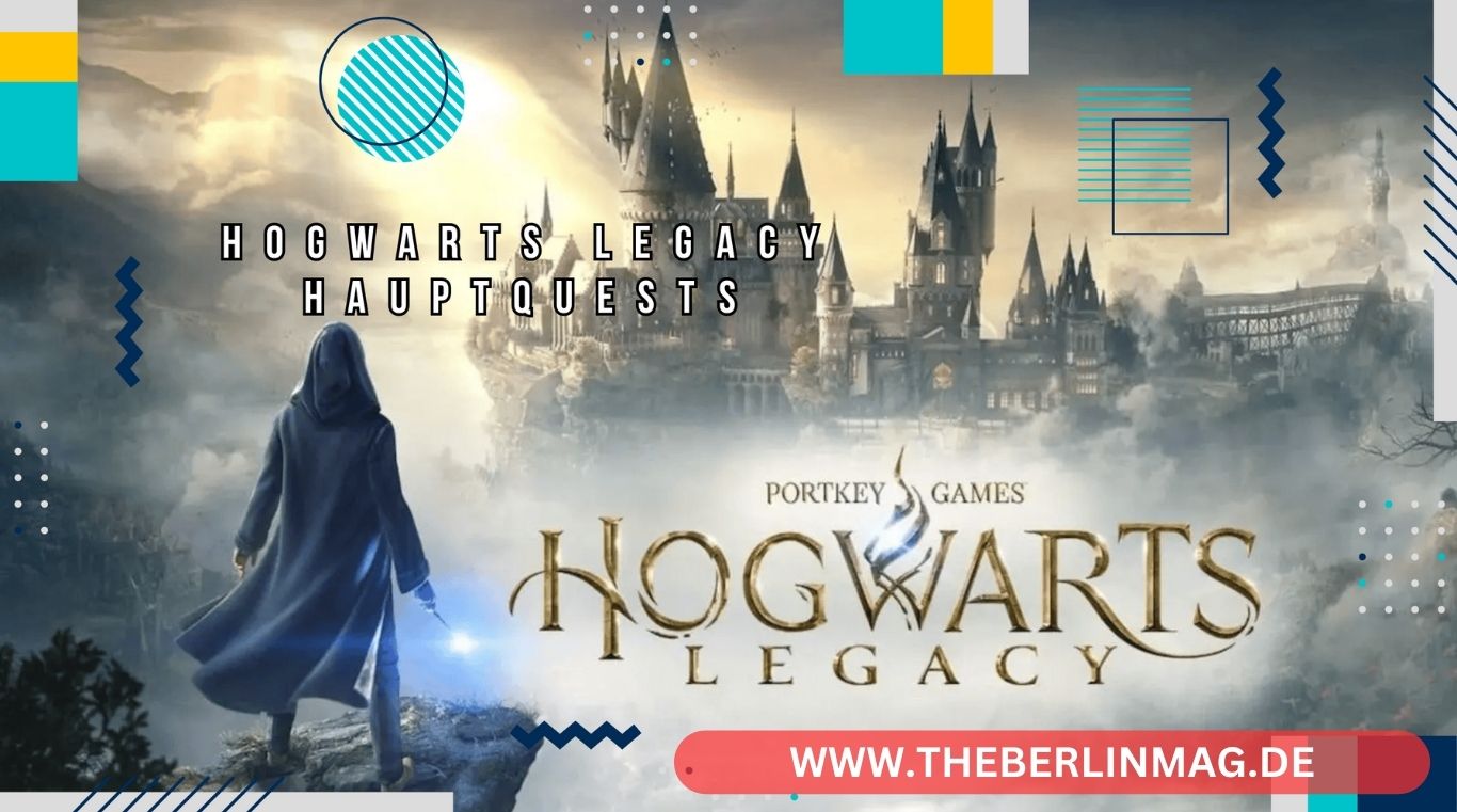 Hogwarts Legacy Hauptquests: Der Ultimative Spieler-Guide