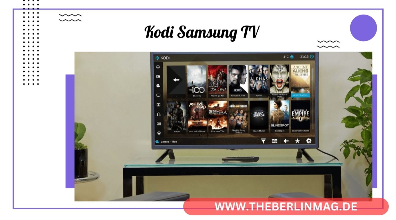 Kodi Samsung TV: Schritt-für-Schritt Anleitung zur Installation
