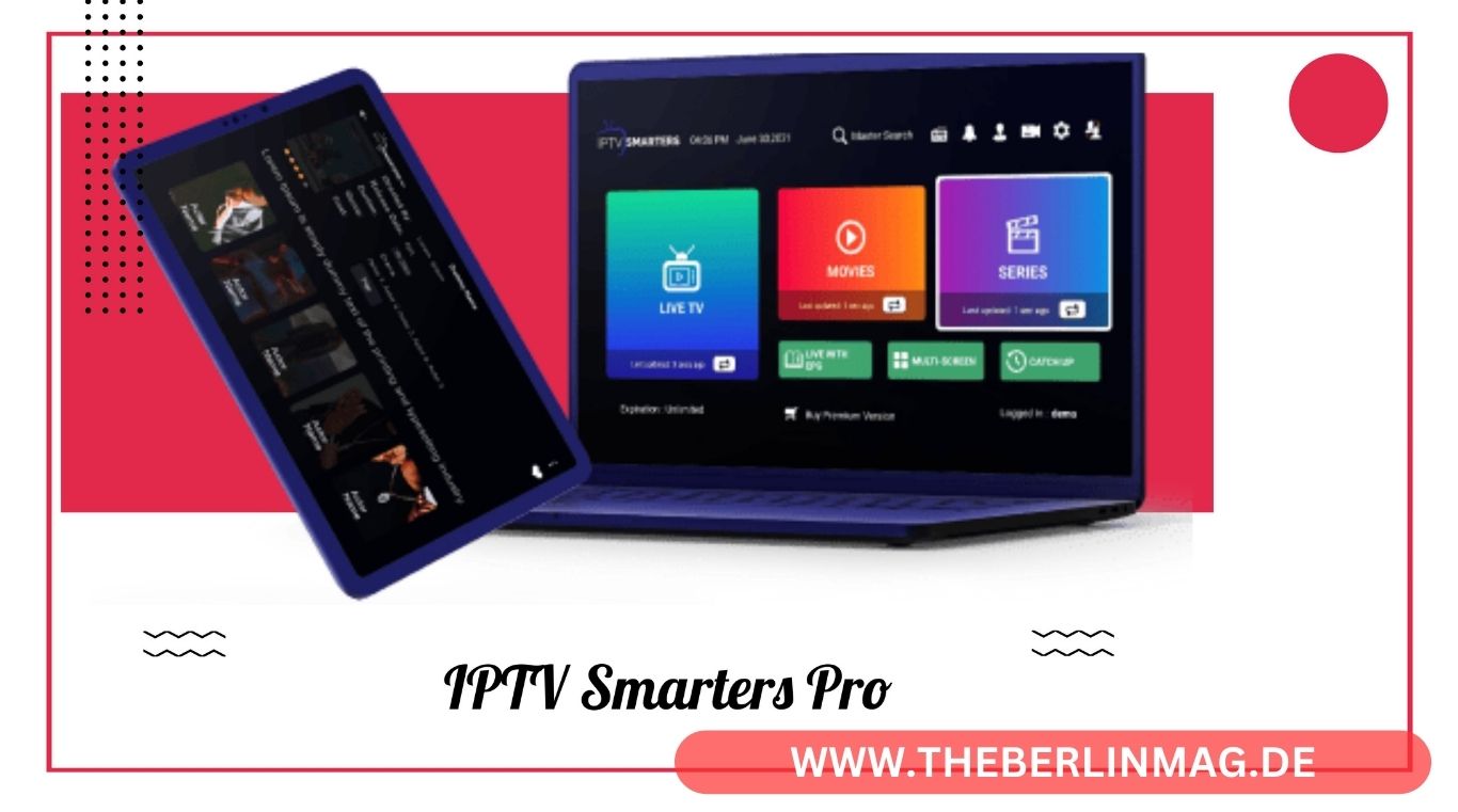 IPTV Smarters Pro: Revolution im Android TV-Streaming