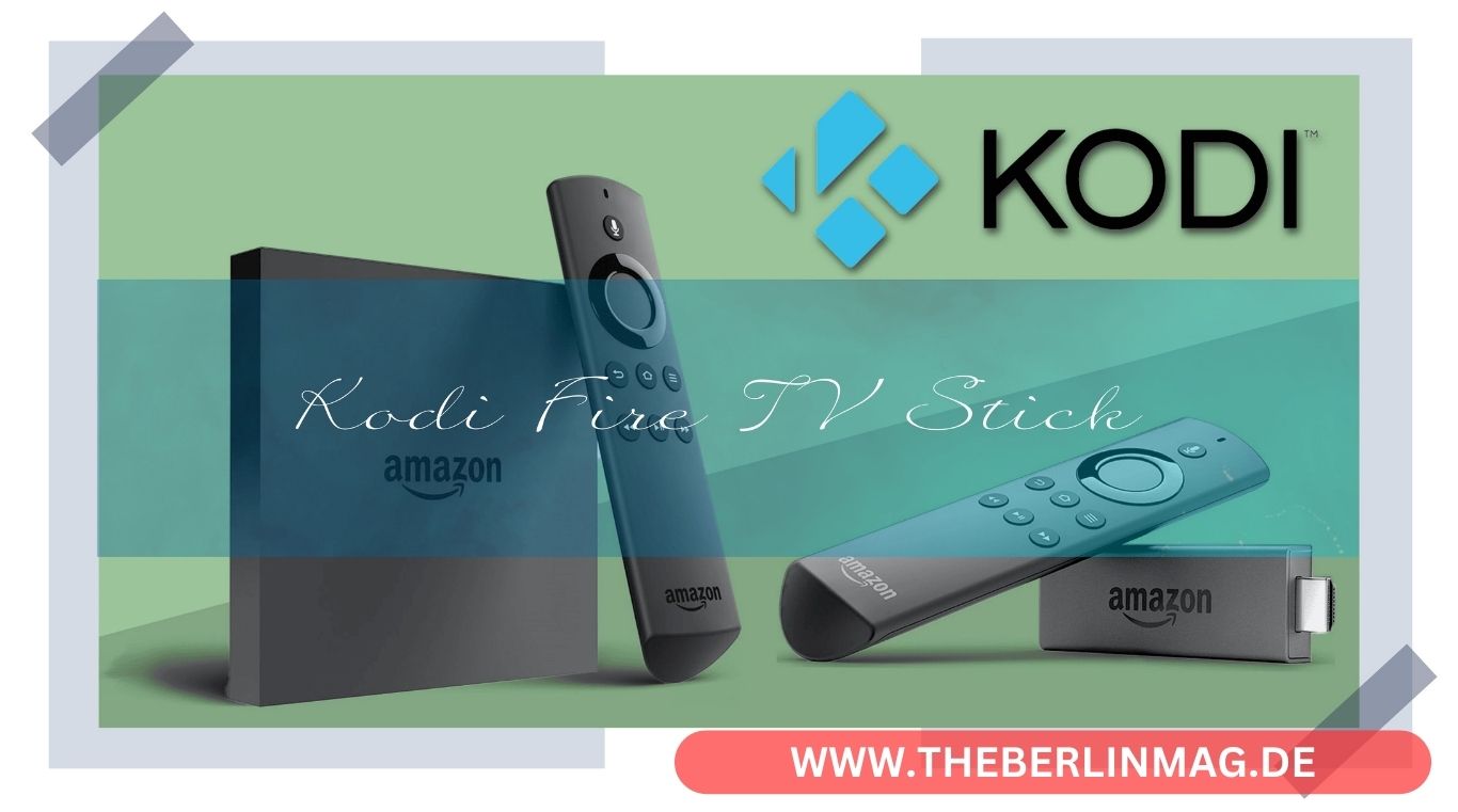 Kodi Fire TV Stick: Ihr ultimativer Installationsguide