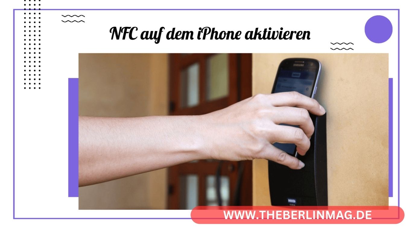 NFC auf dem iPhone aktivieren: Schrittweise Anleitung für Einsteiger