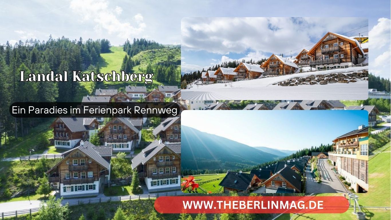 Landal Katschberg: Ein Paradies im Ferienpark Rennweg
