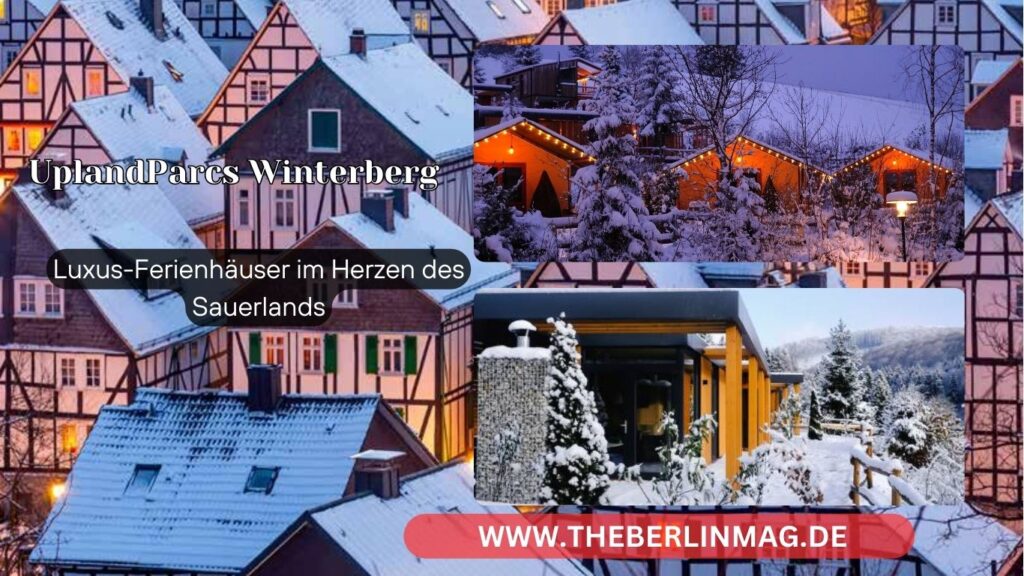 UplandParcs Winterberg: Luxus-Ferienhäuser im Herzen des Sauerlands