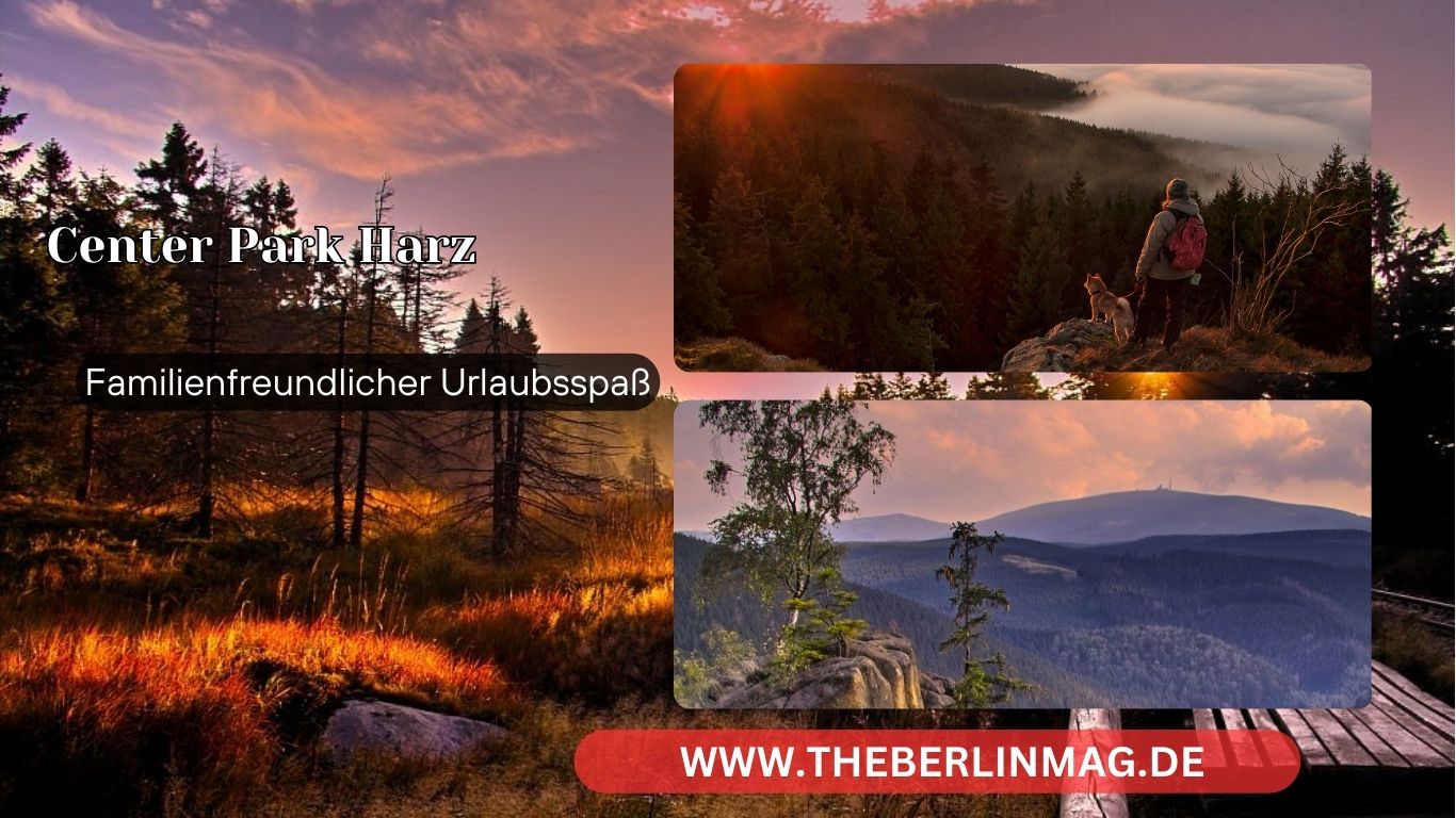 Erleben Sie Magie im Center Park Harz: Familienfreundlicher Urlaubsspaß