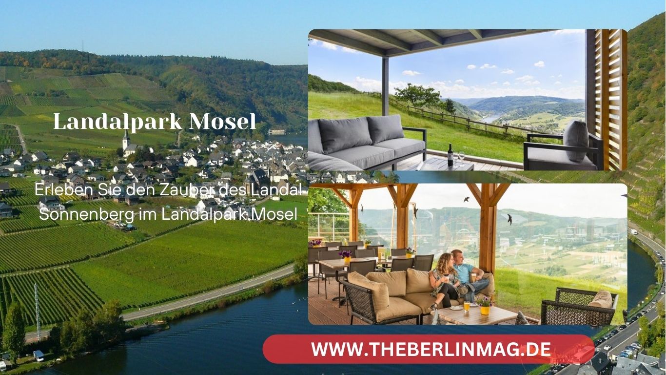 Erleben Sie den Zauber des Landal Sonnenberg im Landalpark Mosel