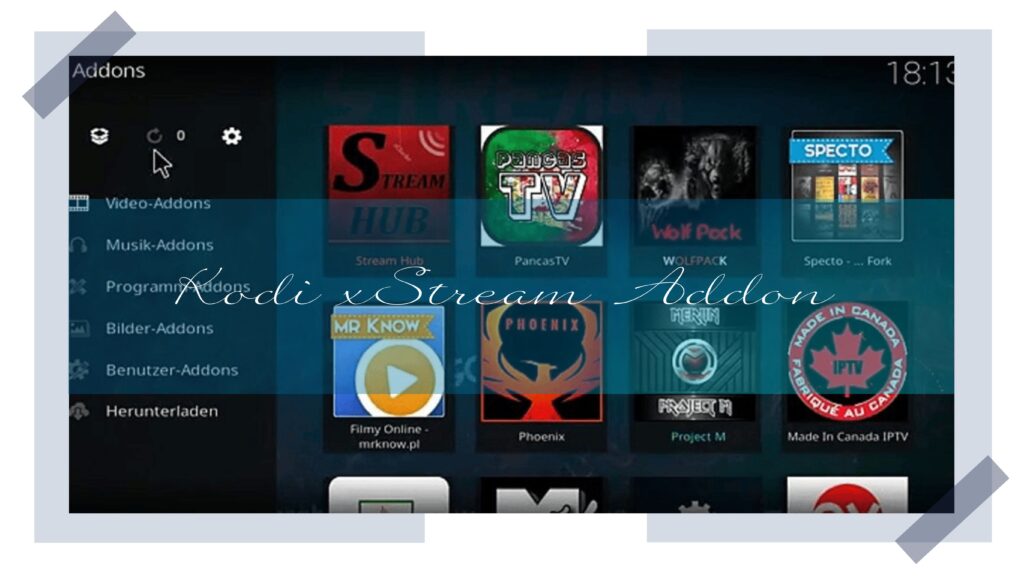 Kodi xStream Addon: Ihr Leitfaden zur problemlosen Installation