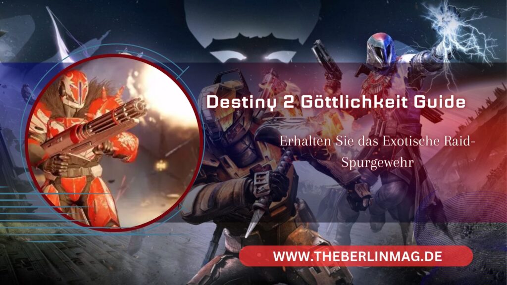 Destiny 2 Göttlichkeit Guide 2022: Erhalten Sie das Exotische Raid-Spurgewehr
