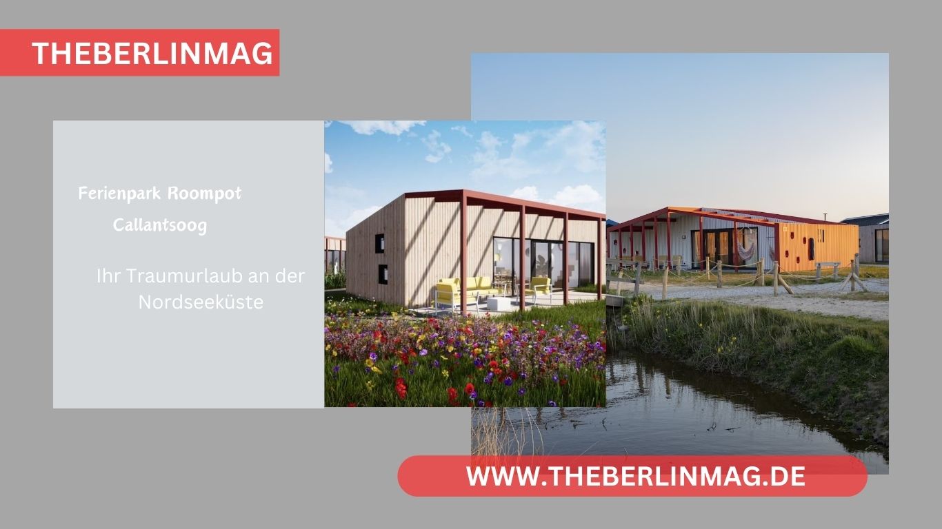 Ferienpark Roompot Callantsoog: Ihr Traumurlaub an der Nordseeküste