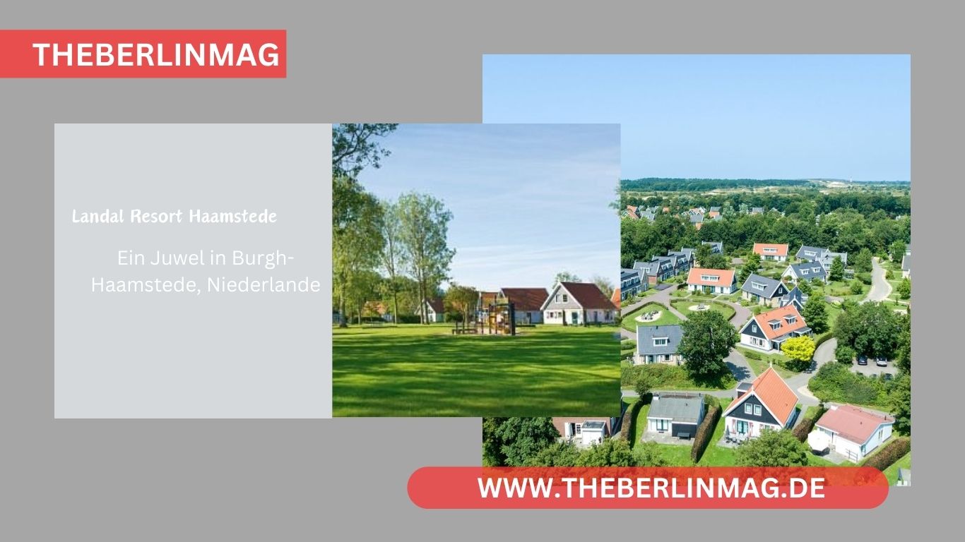 Landal Resort Haamstede: Ein Juwel in Burgh-Haamstede, Niederlande