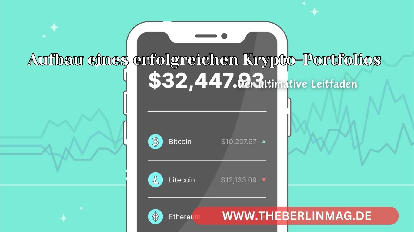 Aufbau eines erfolgreichen Krypto-Portfolios: Der ultimative Leitfaden