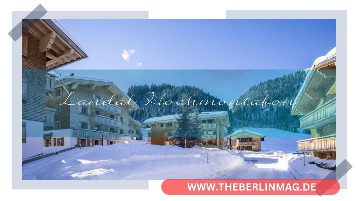 Landal Hochmontafon: Ein Traumurlaub im Ferienpark von Vorarlberg