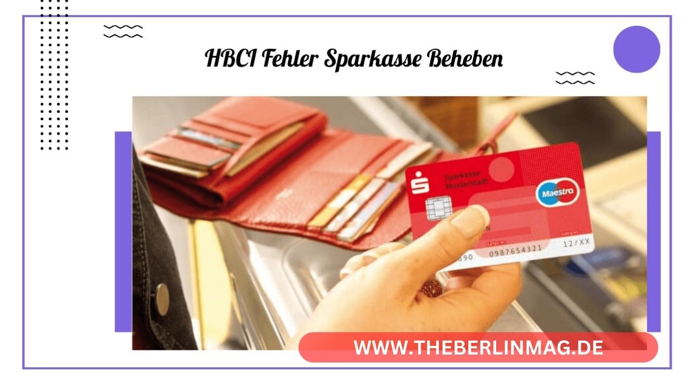 HBCI Fehler Sparkasse Beheben: Ultimativer Leitfaden zum Online-Banking