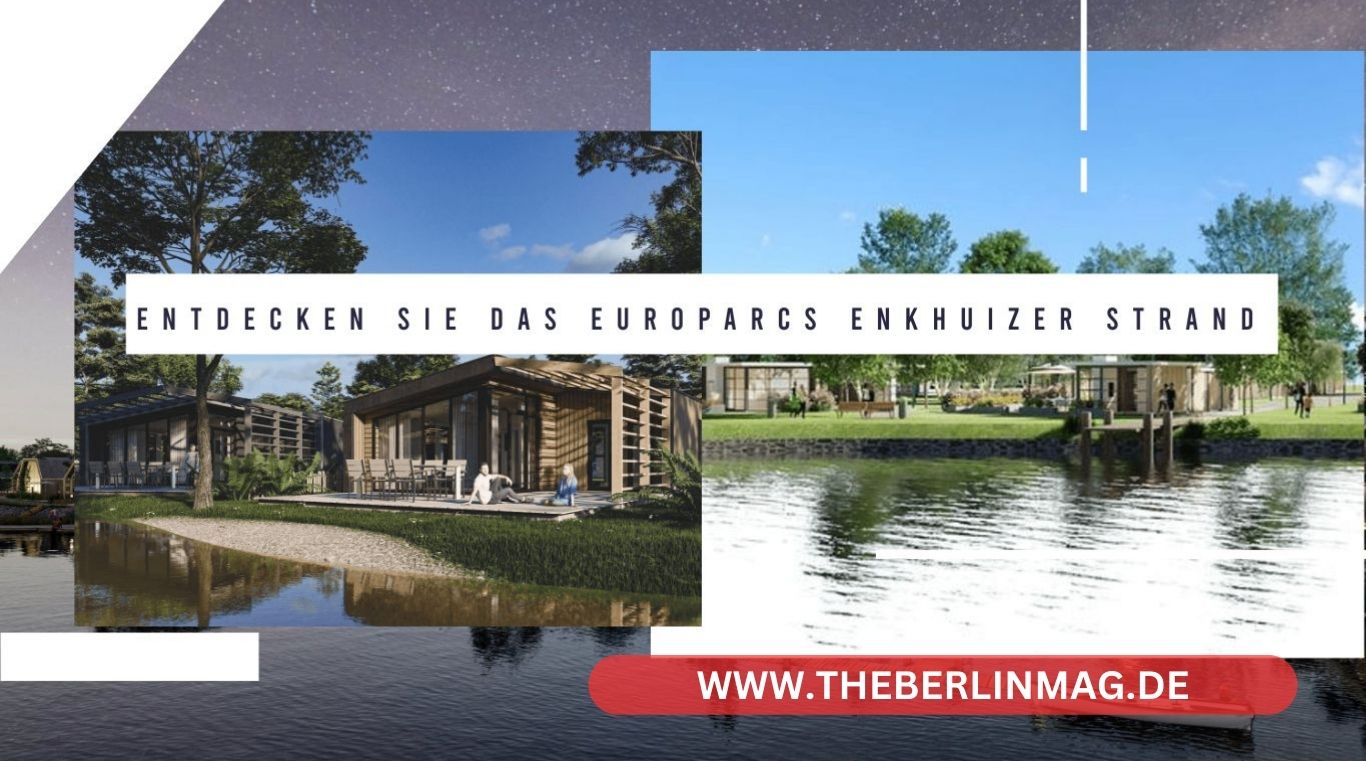 Entdecken Sie das Europarcs Enkhuizer Strand: Ein Ferienparadies in Enkhuizen