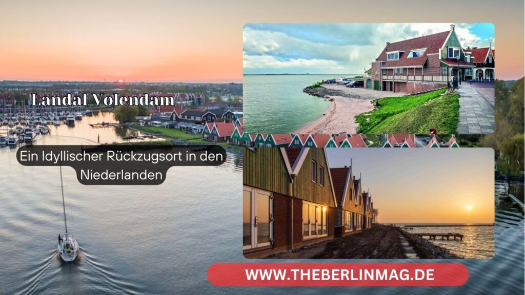 Ferienpark Landal Volendam: Ein Idyllischer Rückzugsort in den Niederlanden