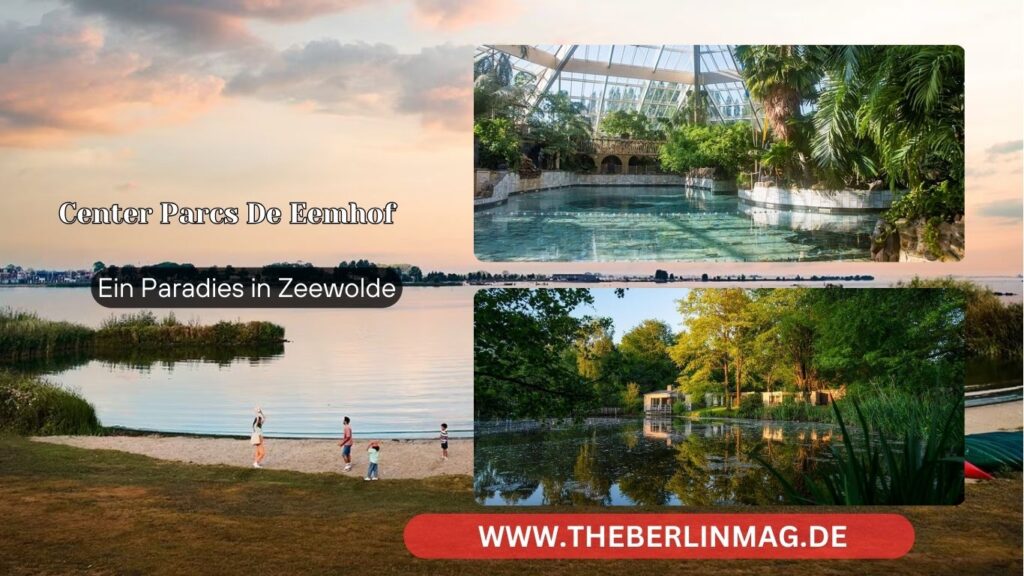 Center Parcs De Eemhof: Ein Paradies in Zeewolde