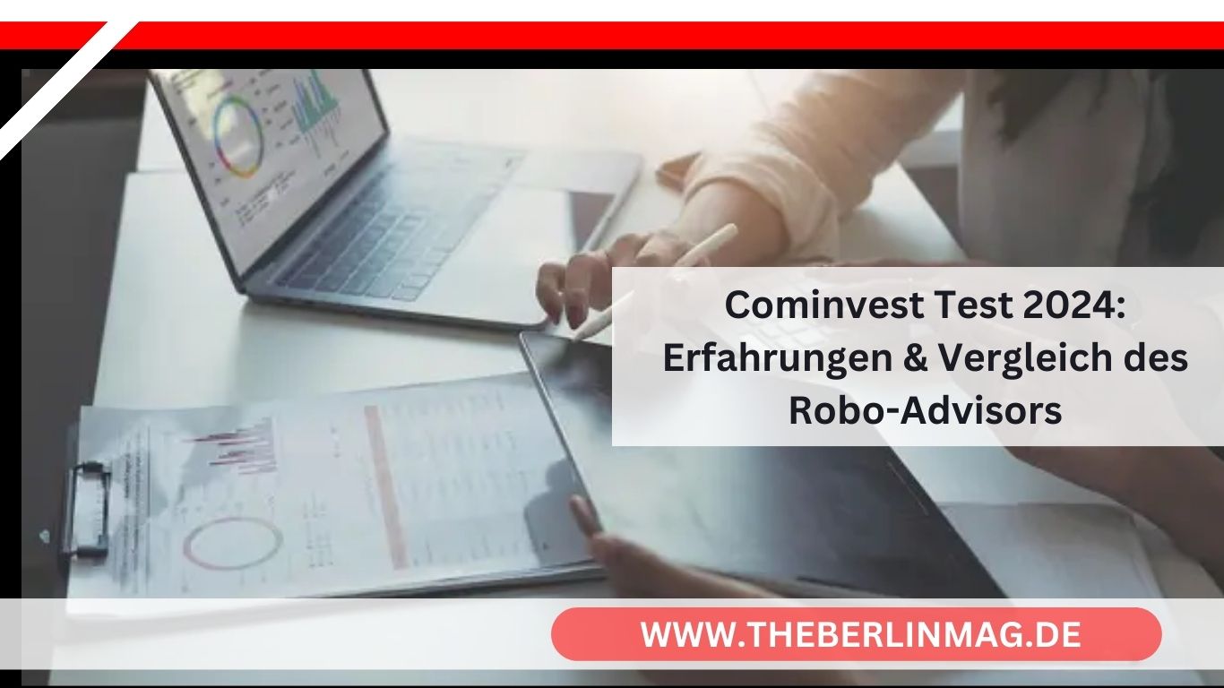 Cominvest Test 2024: Erfahrungen & Vergleich des Robo-Advisors