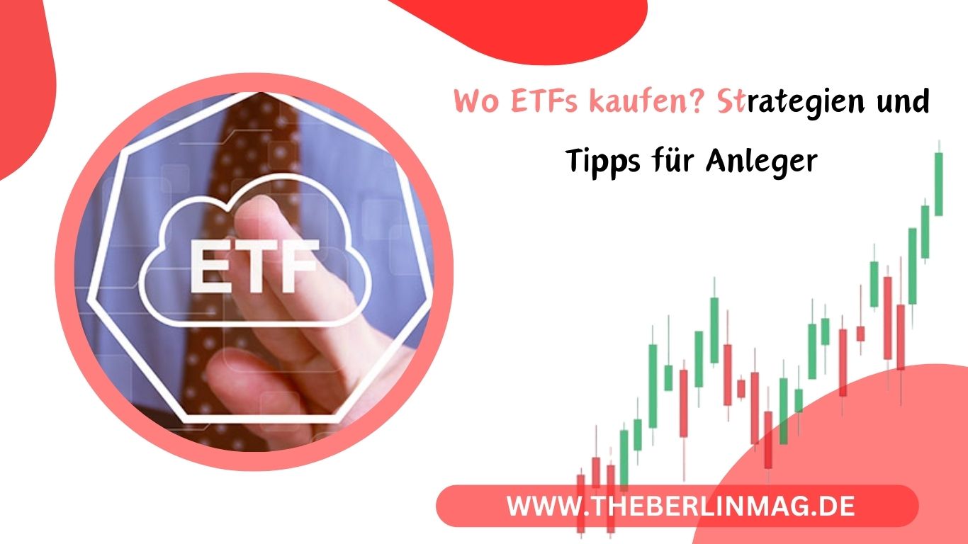 Wo ETFs kaufen? Strategien und Tipps für Anleger