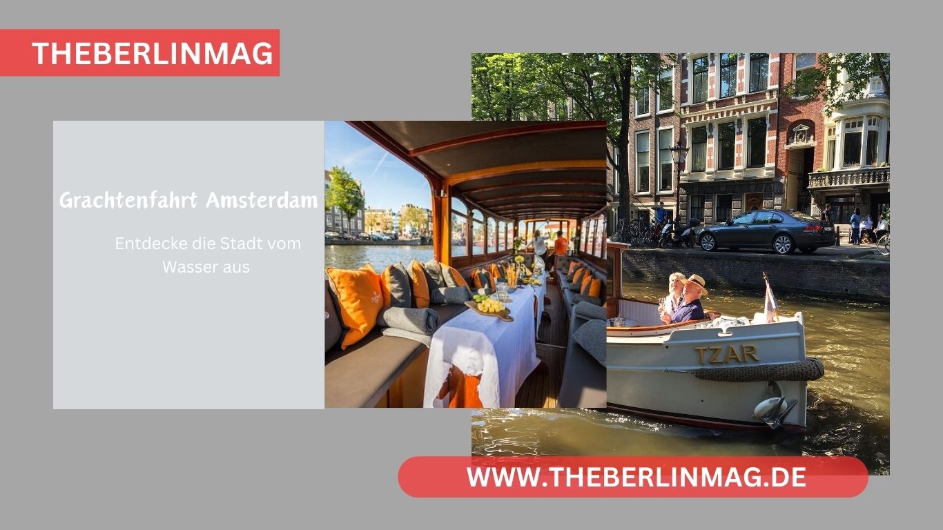 Grachtenfahrt Amsterdam: Entdecke die Stadt vom Wasser aus