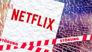 Netflix Störungen 2024: Aktuelle Probleme und wie man sie behebt