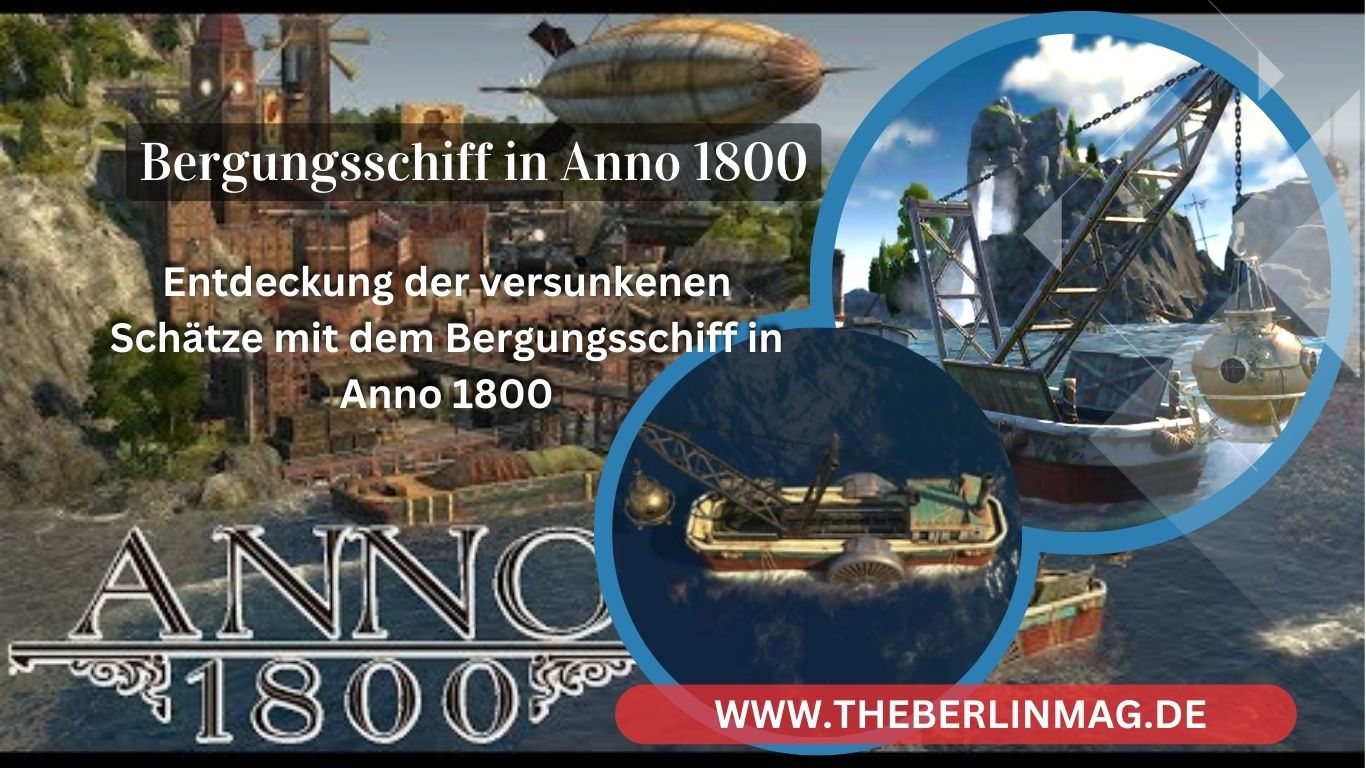 Entdeckung der versunkenen Schätze mit dem Bergungsschiff in Anno 1800