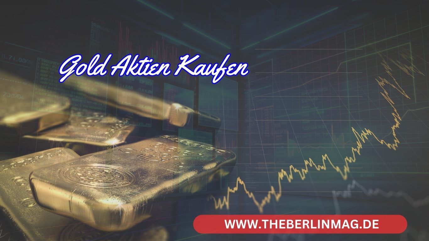 Erfolgreich Gold Aktien Kaufen: Ihr Investmentguide für 2024