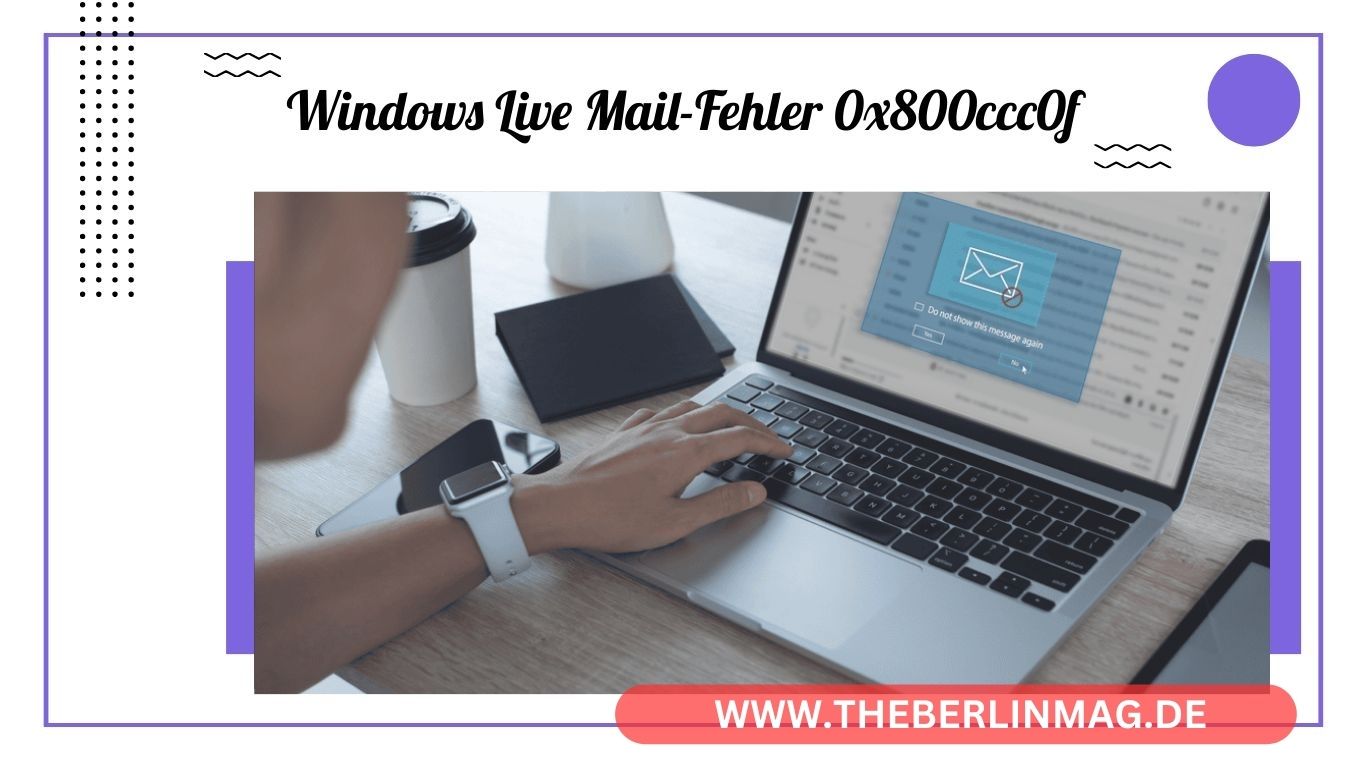 Windows Live Mail-Fehler 0x800ccc0f erfolgreich beheben