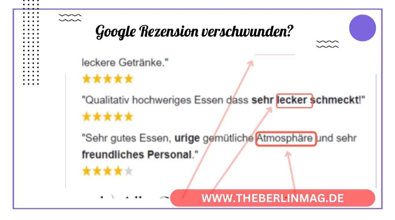 Warum ist meine Google Rezension verschwunden? Lösungen & Tipps