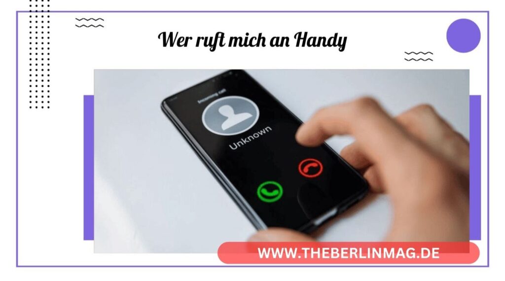Anrufidentifikation: Wer ruft mich an Handy – Rückwärtssuche & mehr