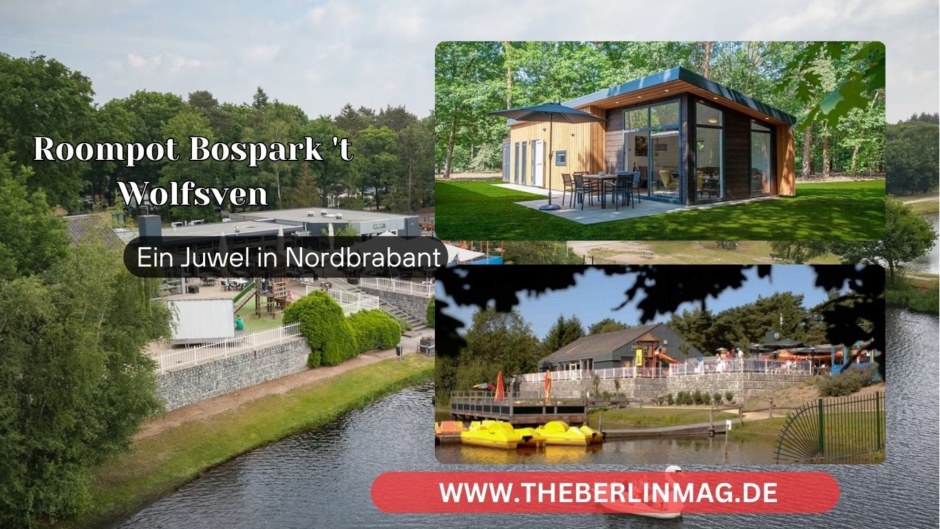 Roompot Bospark ‚t Wolfsven: Ein Juwel in Nordbrabant