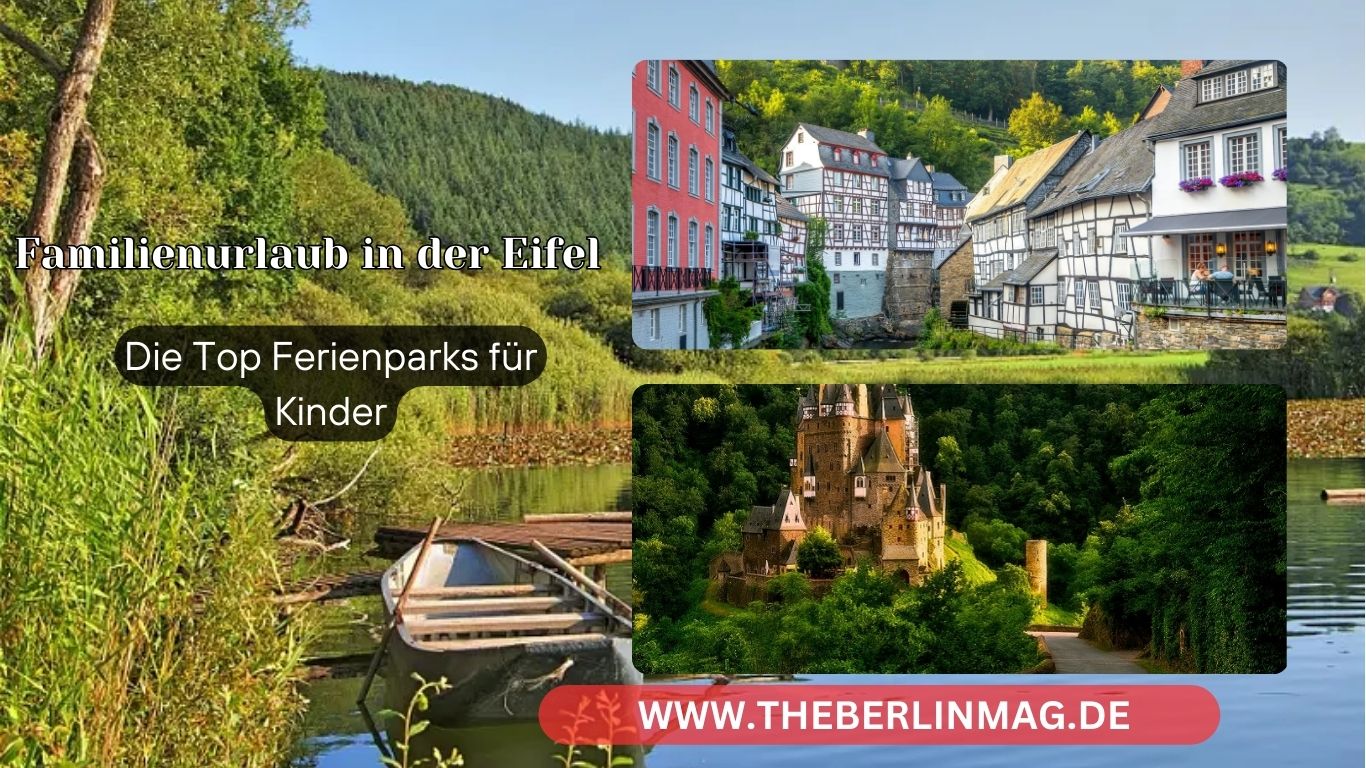 Familienurlaub in der Eifel: Die Top Ferienparks für Kinder