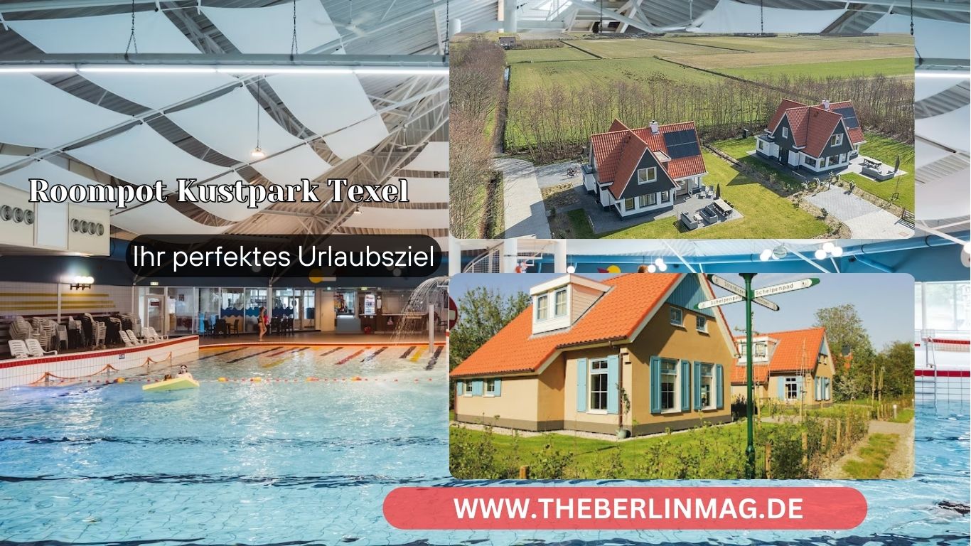 Entdecken Sie den Roompot Kustpark Texel: Ihr perfektes Urlaubsziel