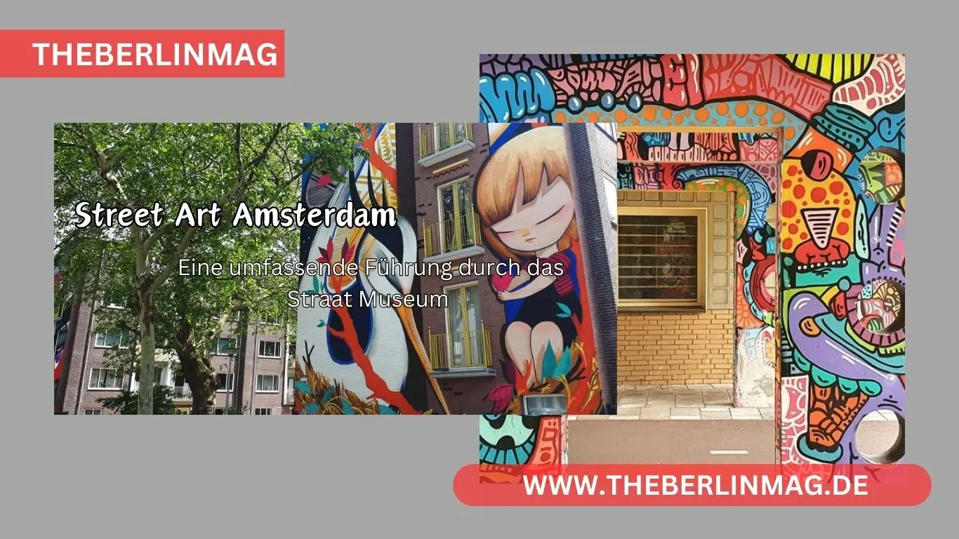 Street Art Amsterdam: Eine umfassende Führung durch das Straat Museum