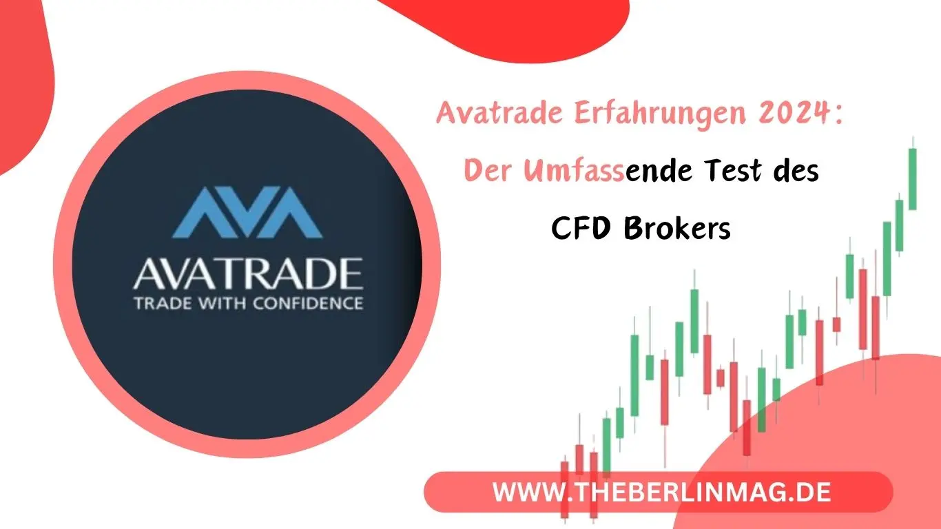 Avatrade Erfahrungen 2024: Der Umfassende Test des CFD Brokers