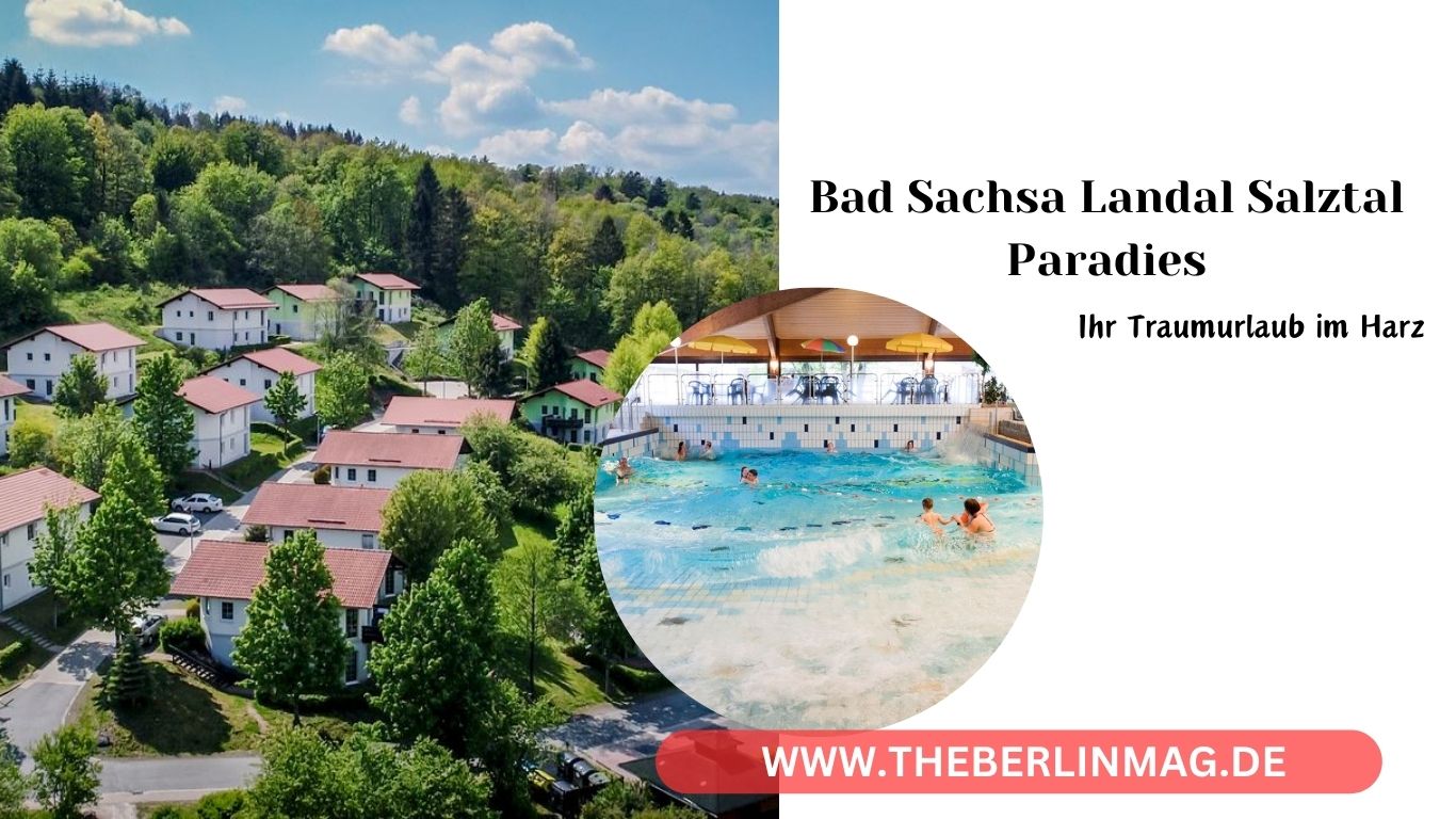 Bad Sachsa Landal Salztal Paradies: Ihr Traumurlaub im Harz