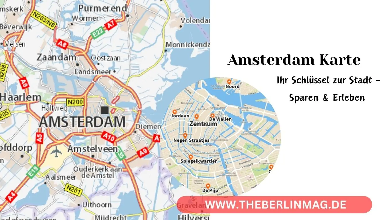 Amsterdam Karte: Ihr Schlüssel zur Stadt – Sparen & Erleben