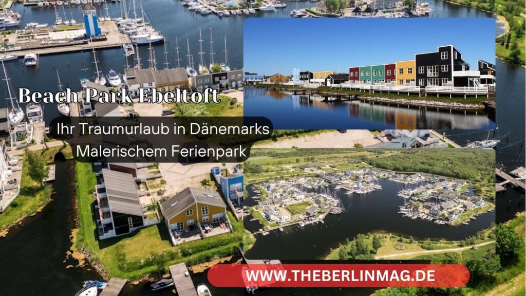 Beach Park Ebeltoft: Ihr Traumurlaub in Dänemarks Malerischem Ferienpark
