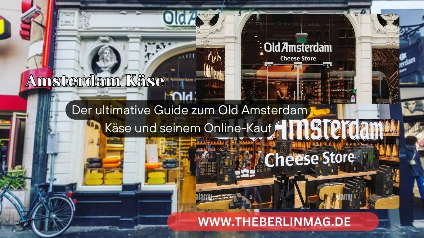Amsterdam Käse: Der ultimative Guide zum Old Amsterdam Käse und seinem Online-Kauf