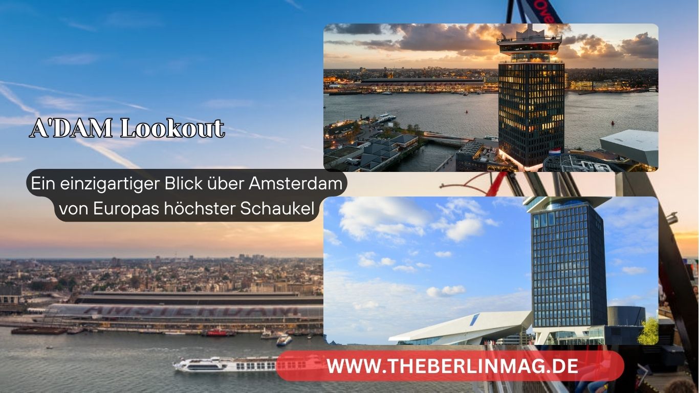 A’DAM Lookout: Ein einzigartiger Blick über Amsterdam von Europas höchster Schaukel