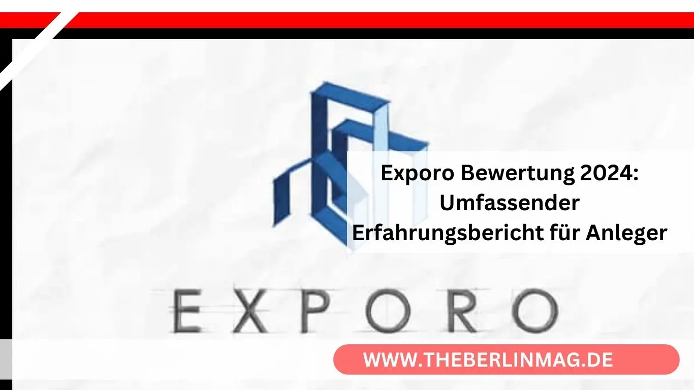 Exporo Bewertung 2024: Umfassender Erfahrungsbericht für Anleger