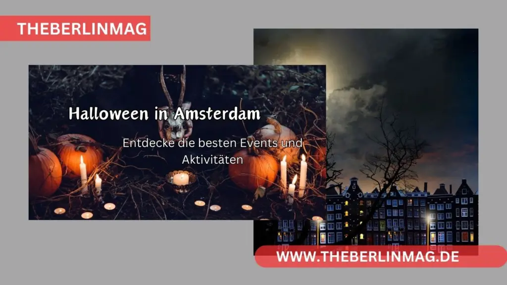 Halloween in Amsterdam: Entdecke die besten Events und Aktivitäten
