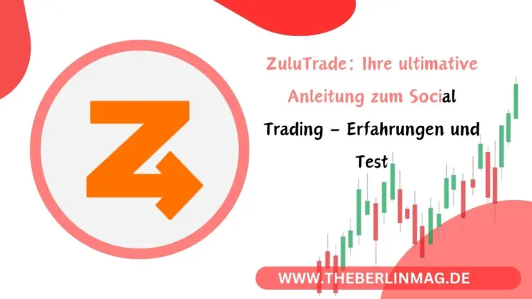 ZuluTrade: Ihre ultimative Anleitung zum Social Trading – Erfahrungen und Test
