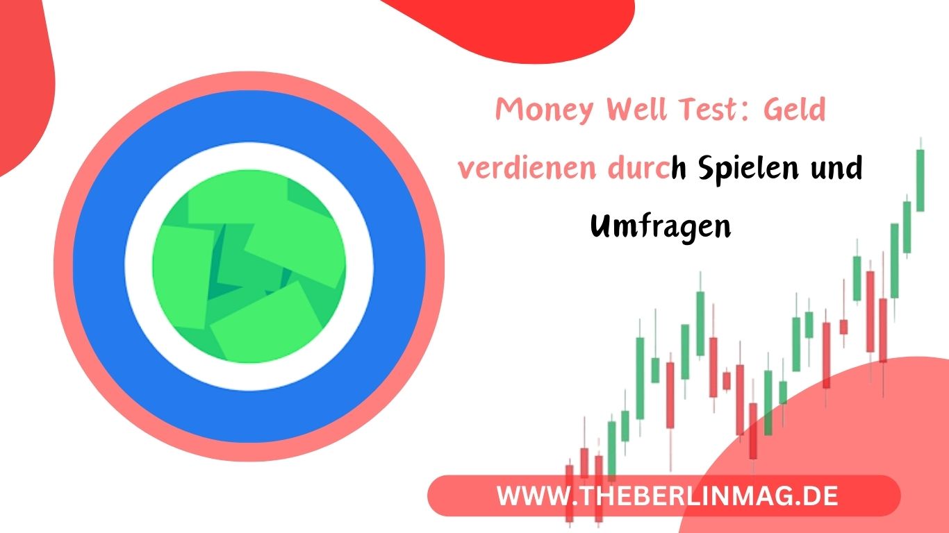Money Well Test: Geld verdienen durch Spielen und Umfragen